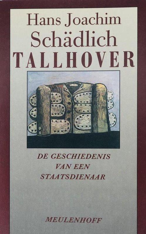 Tallhover - De geschiedenis van een staatsdienaar, Boeken, Romans, Gelezen, Verzenden