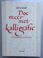 Doe meer met kalligrafie 9789021305394 Schaan, Boeken, Verzenden, Gelezen, Schaan