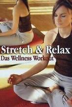 Stretch & Relax - Das Wellness Workout von -  DVD, Cd's en Dvd's, Zo goed als nieuw, Verzenden