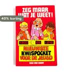 Zeg maar wat je weet 9789061041351 Noort, Verzenden, Noort