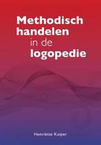 Methodisch handelen in de logopedie 9789023255277, Boeken, Verzenden, Zo goed als nieuw, Henriëtte Kuiper