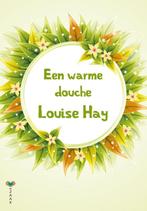 Een warme douche 9789077770801 Louise Hay, Boeken, Esoterie en Spiritualiteit, Verzenden, Gelezen, Louise Hay