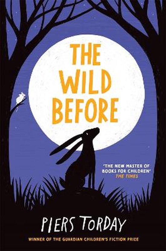 The Wild Before 9781784294564 Piers Torday, Boeken, Taal | Engels, Gelezen, Verzenden