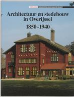 Architectuur en stedebouw in Overijssel 1850-1940 /, Verzenden, Gelezen, B. Lamberts