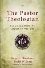 Pastor Theologian 9780310516828 Wilson Hiestand, Boeken, Verzenden, Gelezen, Wilson Hiestand