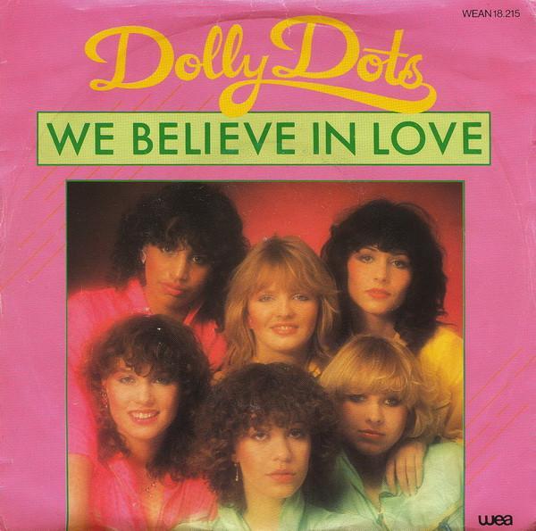 Dolly Dots - We Believe In Love, CD & DVD, Vinyles | Pop, Envoi