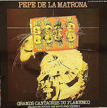 Pepe De La Matrona - Grands Cantaores Du Flamenco, CD & DVD, Vinyles | Pop, Envoi