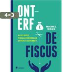 Onterf de fiscus 9789089315717 Michel Maus, Boeken, Verzenden, Zo goed als nieuw, Michel Maus