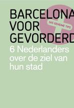 Barcelona voor gevorderden 9789491481031 Bert Verduin, Verzenden, Gelezen, Bert Verduin