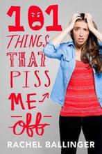 101 Things That Piss Me Off 9781250129307 Rachel Ballinger, Verzenden, Zo goed als nieuw, Rachel Ballinger
