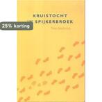 Kruistocht in spijkerbroek 9789056375171 Thea Beckman, Verzenden, Thea Beckman