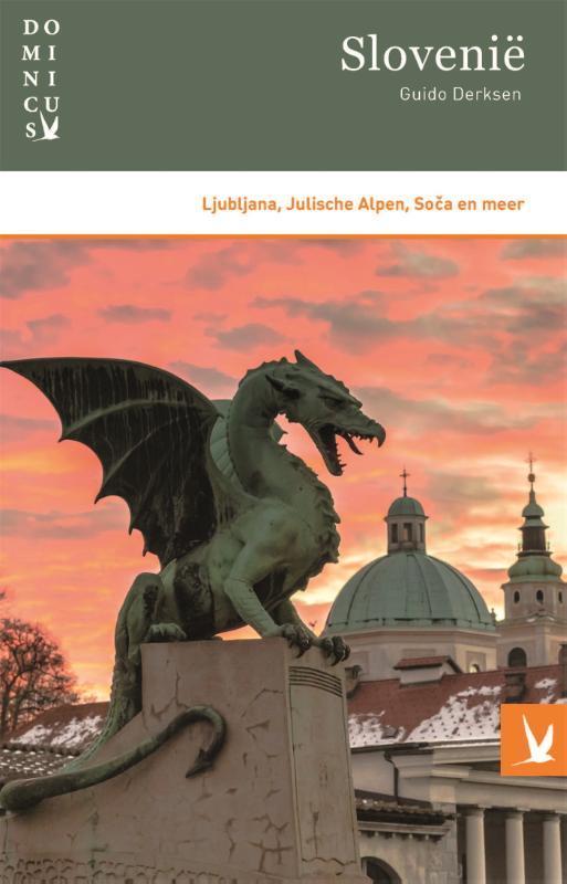 Slovenië / Dominicus landengids 9789025765057 Guido Derksen, Livres, Guides touristiques, Envoi