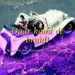 Daar komt de bruid! 9789055946105 Martine van Rooijen, Verzenden, Zo goed als nieuw, Martine van Rooijen