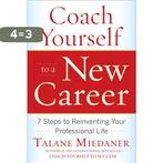 Coach Yourself to a New Career 9780071703093 Miedaner Talane, Verzenden, Gelezen, Miedaner Talane