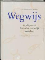 Wegwijs In Religieus En Levensbeschouw. 9789043500289, Boeken, Hoekstra/Ipenburg, M.H. Ipenburg, Zo goed als nieuw, Verzenden