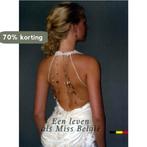 EEN LEVEN ALS MISS BELGIE 9789079034024, Boeken, Verzenden, Gelezen