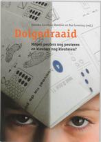 Dolgedraaid 9789066657021, Boeken, Verzenden, Gelezen