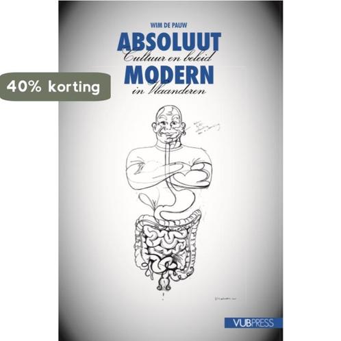 Absoluut modern 9789054874324 Wim De Pauw, Boeken, Overige Boeken, Gelezen, Verzenden