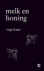 Melk en honing 9789083335865 Rupi Kaur, Boeken, Verzenden, Zo goed als nieuw, Rupi Kaur