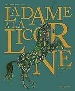 La Dame à la licorne  Fontanel, Beatrice  Book, Fontanel, Beatrice, Verzenden