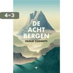 De acht bergen 9789023466413 Paolo Cognetti, Verzenden, Zo goed als nieuw, Paolo Cognetti
