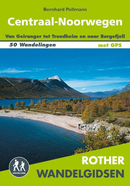 Rother Wandelgidsen - Centraal-Noorwegen 9789038926599, Boeken, Reisgidsen, Zo goed als nieuw, Verzenden