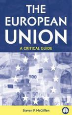 The European Union 9780745316956, Boeken, Steven P. Mcgiffen, Zo goed als nieuw, Verzenden