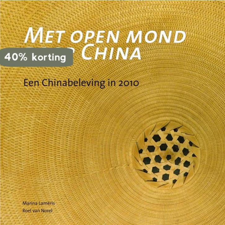 Met open mond door China 9789080694293 Marina Laméris, Boeken, Reisverhalen, Zo goed als nieuw, Verzenden