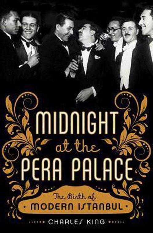 Midnight at the Pera Palace 9780393089141 Charles King, Boeken, Taal | Engels, Zo goed als nieuw, Verzenden
