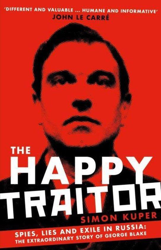 The Happy Traitor 9781781259375 Simon Kuper, Boeken, Taal | Engels, Zo goed als nieuw, Verzenden