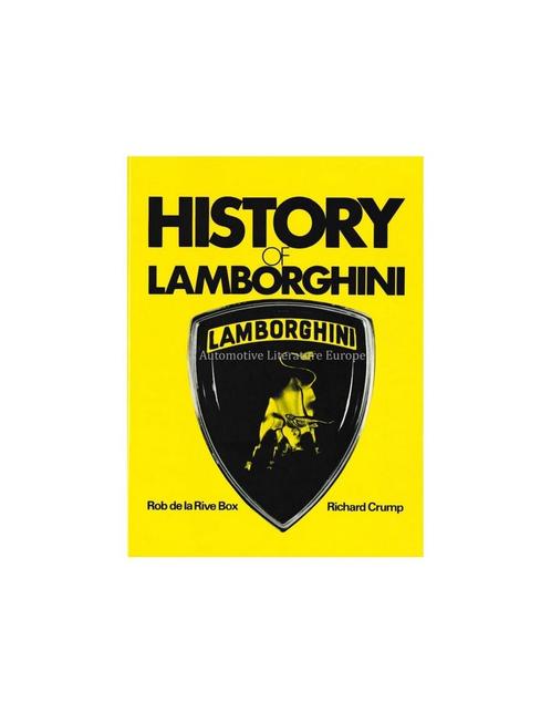 HISTORY OF LAMBORGHINI - ROB DE LA RIVE BOX / RICHARD CRUMP, Boeken, Auto's | Boeken