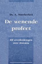 WENENDE PROFEET, DE 9789033113383 A. Moerkerken, Verzenden, A. Moerkerken