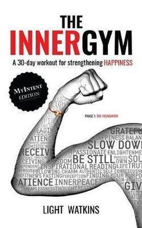 The Inner Gym - The MyIntent Edition: A 30-Day Workout For, Livres, Langue | Langues Autre, Envoi