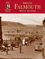 Falmouth: Photographic Memories By Martin Dunning, Livres, Verzenden, Martin Dunning,The Francis Frith Collection