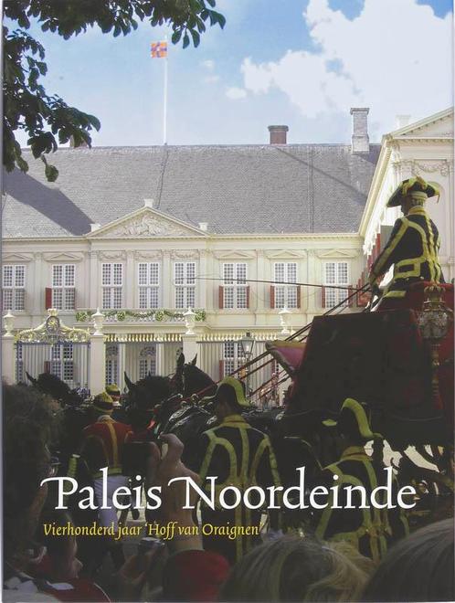 Paleis Noordeinde Nl 9789040083624, Livres, Histoire & Politique, Envoi