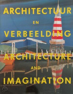 Architectuur en verbeelding Architecture and imagination, Boeken, Taal | Overige Talen, Verzenden