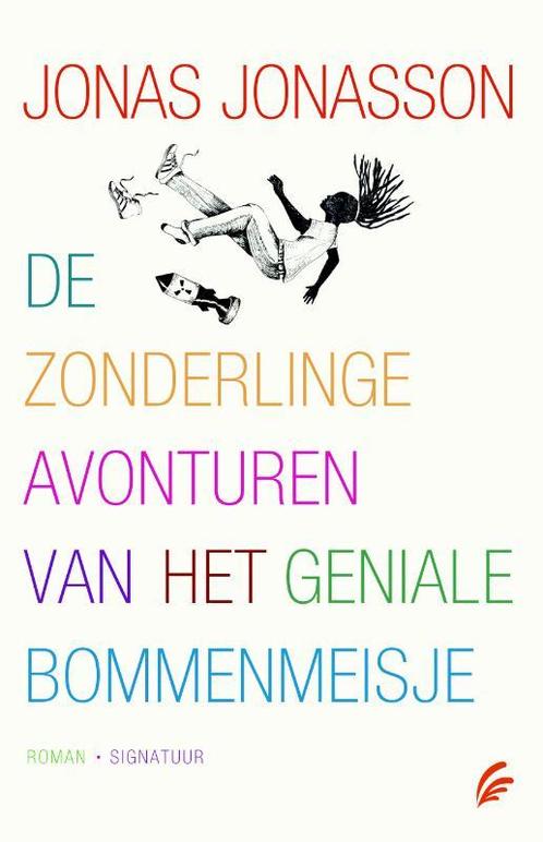 De zonderlinge avonturen van het geniale bommenmeisje, Boeken, Romans, Gelezen, Verzenden