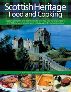 Scottish heritage food and cooking: capture the taste and, Livres, Livres Autre, Envoi