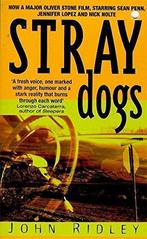 Stray Dogs, Ridley, John, John Ridley, Verzenden