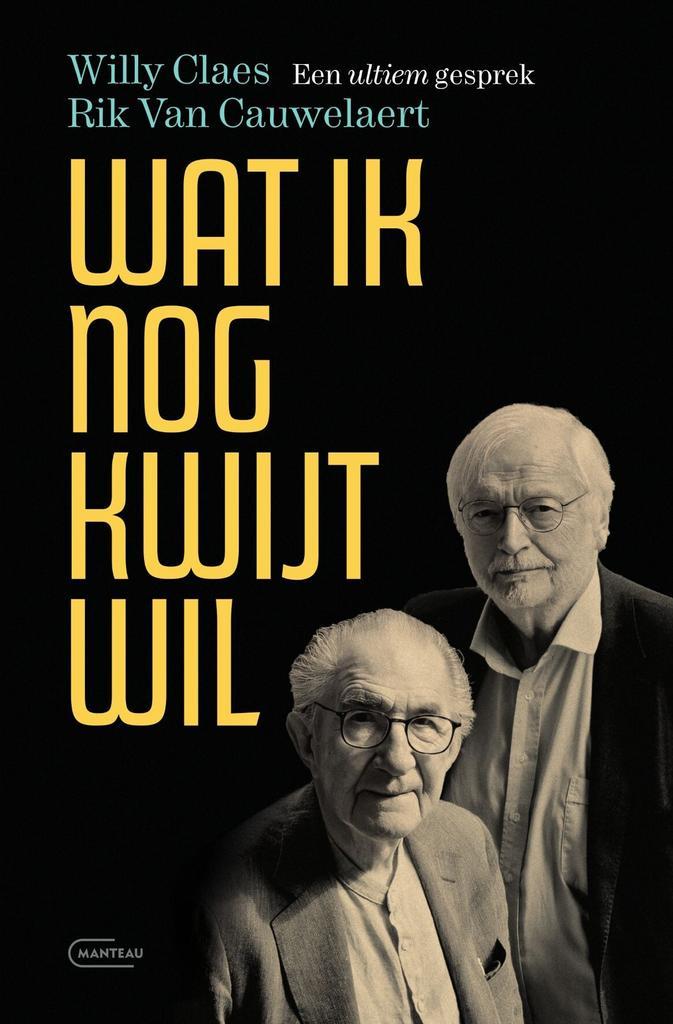 Wat ik nog kwijt wil. Een ultiem gesprek 9789022341988, Boeken, Geschiedenis | Wereld, Zo goed als nieuw, Verzenden