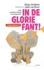 In de gloriefant! / Superdieren 9789401463256 Mieke Dobbels, Boeken, Verzenden, Zo goed als nieuw, Mieke Dobbels
