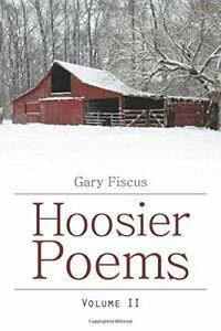 Hoosier Poems: Volume II.by Fiscus, Gary New   ., Boeken, Overige Boeken, Zo goed als nieuw, Verzenden