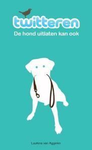 Twitteren 9789079763047 Laurens van Aggelen
