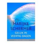 Geluk in veertig dagen / Literaire Juweeltjes 9789085166627, Verzenden, Gelezen, Marijke Schermer