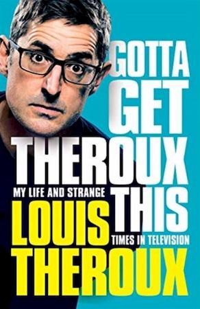 Gotta get theroux this: my life and strange times on, Livres, Langue | Anglais, Envoi