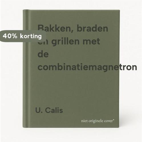 Bakken, braden en grillen met de combinatiemagnetron, Boeken, Kookboeken, Gelezen, Verzenden