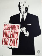 Shepard Fairey (OBEY) (1970) - Corporate violence for sale, Antiek en Kunst