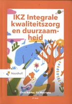 IKZ -Integrale kwaliteitszorg en duurzaamheid 9789001293048, Chris Bakker, Els Meertens, Verzenden