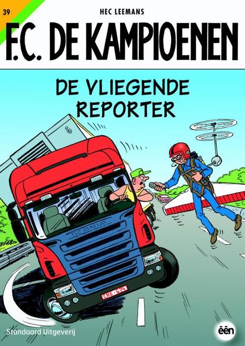 De vliegende reporter / F.C. De Kampioenen / 39, Livres, BD, Envoi