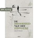De broosheid van het zinvolle 9789033486135, Verzenden, Gelezen, Johan de Tavernier